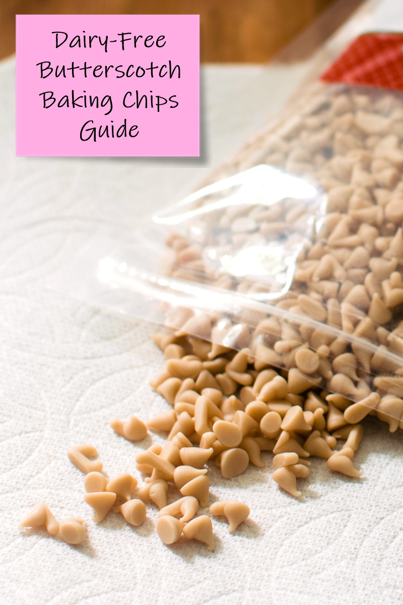 Dairy-Free & Vegan Butterscotch Chips Guide: All the Brands and Where to Buy Them, plus a Homemade Option and Recipes